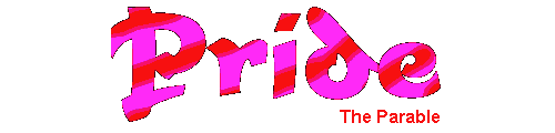 Pride - The Parable