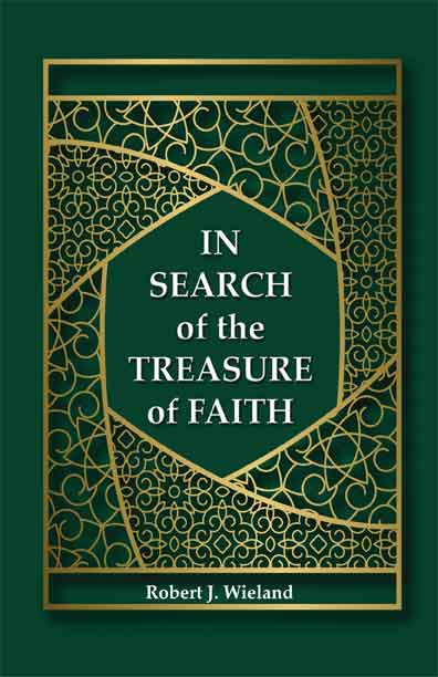 In Search of The Treasure of Faith